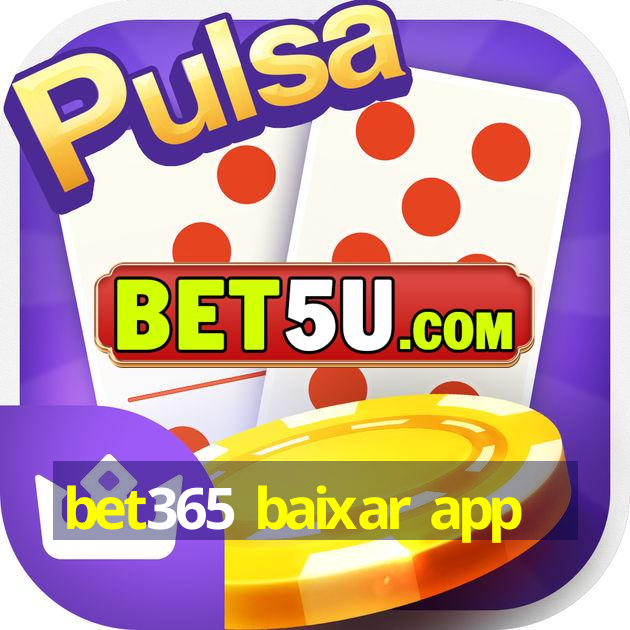 bet365 baixar app